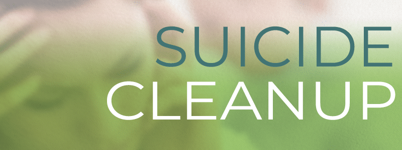 Suicide cleanup