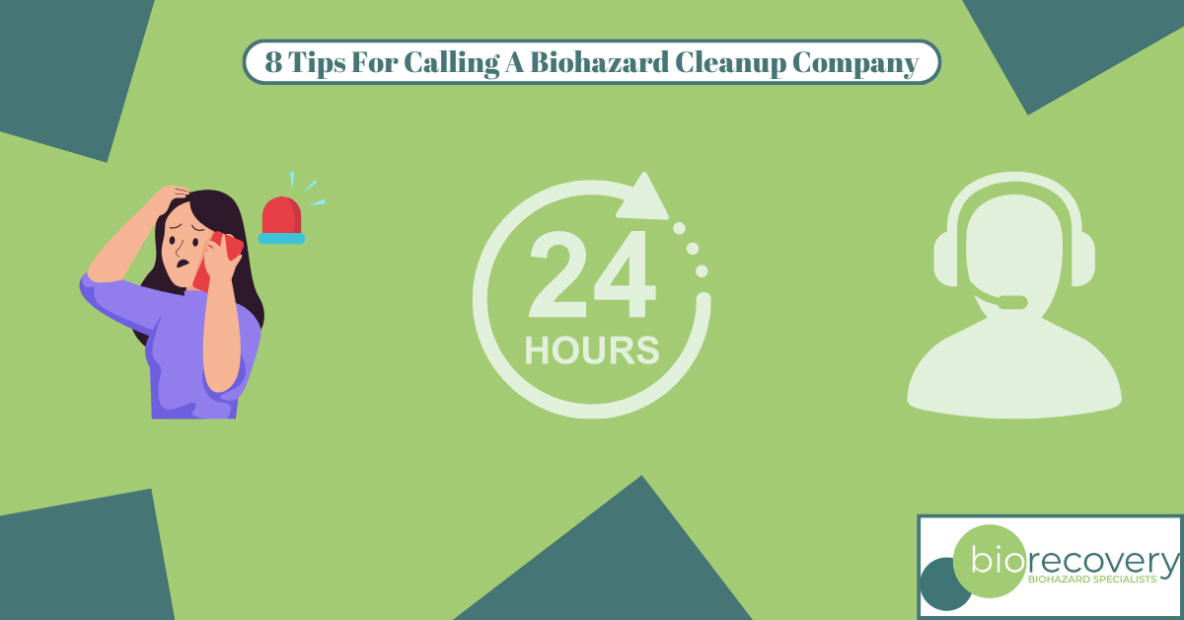 8 Tips For Calling A Biohazard Cleanup Company
