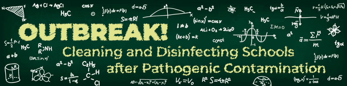 Chalkboard with math equations and blog title OutBreak! Cleaning and Disinfecting Schools