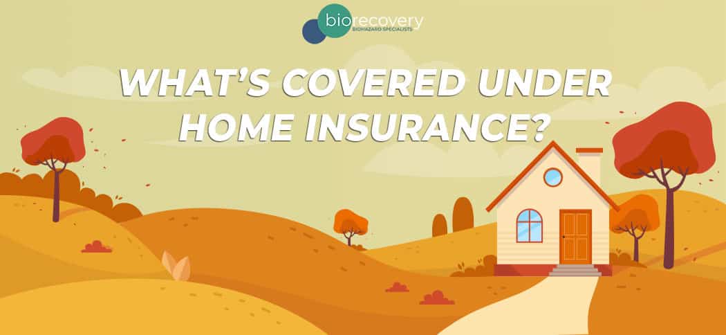What's covered under my home insurance?